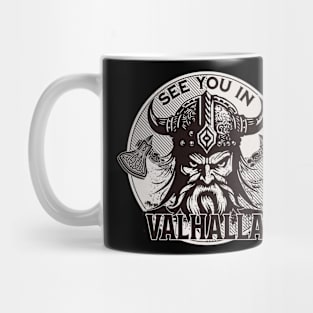 See You In Valhalla Mug